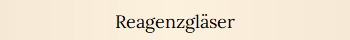 Reagenzgl�ser